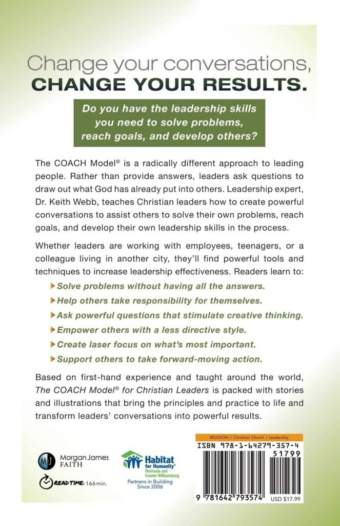 The Coach Model for Christian Leaders: Powerful Leadership Skills for Solving Problems, Reaching Goals, and Developing Others     Paperback – October 8, 2019