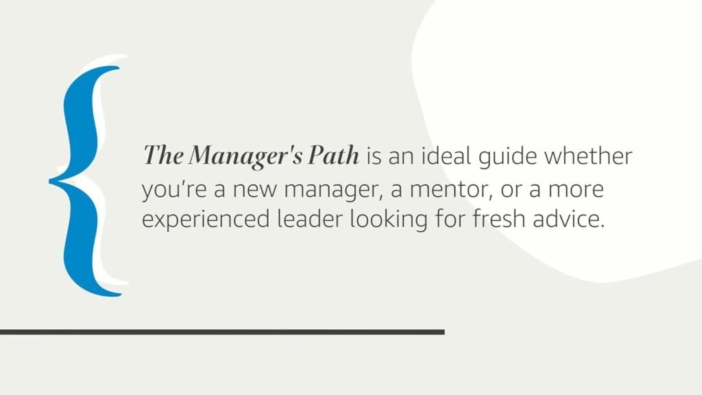 The Managers Path: A Guide for Tech Leaders Navigating Growth and Change     1st Edition