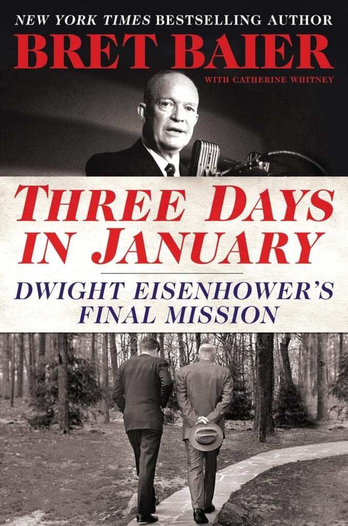 Three Days in January: Dwight Eisenhowers Final Mission (Three Days Series)     Kindle Edition